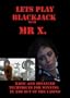 Lets Play Blackjack with Mr.X