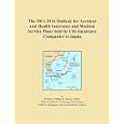 The 2011-2016 Outlook for Accident and Health Insurance and Medical Service Plans Sold by Life Insurance Companies in Japan'