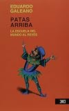 Patas Arriba La escuela del mundo al reves