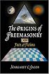 The Origins of Freemasonry: Facts and Fictions