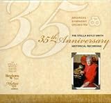 The Stella Boyle Smith 35th Anniversary Historical Recording