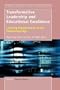 Transformative Leadership and Educational Excellence: Learning Organizations in the Information Age (Contemporary Approaches to Research in Learning Innovations)
