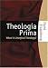 Book Theologia Prima: What Is Liturgical Theology?