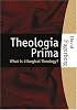 Theologia Prima: What Is Liturgical Theology?