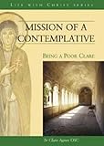 Mission of a contemplative : being a Poor Clare