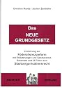 Das Neue Grundgesetz: Erl&auml;uternde Einf&uuml;hrung zur F&ouml;deralismusreform mit Gesetzestext, Schemata und 25 F&auml;llen