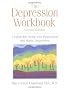 The Depression Workbook: A Guide for Living with Depression and Manic Depression