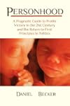 Personhood: A Pragmatic Guide to Prol...