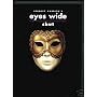 Stanley Kubrick's eyes wide shut