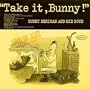 Take It Bunny