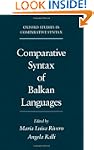 Comparative Syntax of the Balkan Lang...