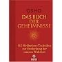Das Buch der Geheimnisse: 112 Meditations-Techniken zur Entdeckung der inneren Wahrheit