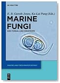 Marine Fungi: And Fungal-Like Organisms (Marine and Freshwater Botany)