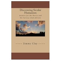 Discovering Secular Humanism: Answers for the Novice and the Curious (2nd Edition)-From Free Kindle Books Library Click to Download Free Kindle Book -> Discovering Secular Humanism: Answers for the Novice and the Curious (2nd Edition)
