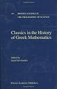 Classics in the History of Greek Mathematics (Boston Studies in the Philosophy of Science)