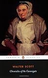 Chronicles of the Canongate: "The Highland Widow", "The Two Drovers", "The Surgeons Daughter" (Penguin Classics)