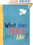 What Does Peace Feel Like?