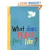 What Does Peace Feel Like?
