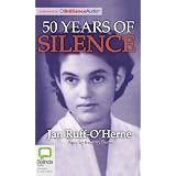 50 Years of Silence ~ Jan Ruff-O'Herne