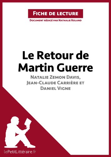 Le Retour de Martin Guerre de Davis, Carrière et Vigne (Fiche de lecture): Résumé complet et analyse détaillée de l'oeuvre (French Edition)