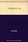 Amphitryon (French Edition)