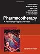 Pharmacotherapy: A Pathophysiologic Approach