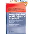 Computational Science and High Performance Computing III: The 3rd Russian-German Advanced...