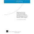 Estimating the Cost of Administering the Department of Defense Small Business Innovation Research (SBIR) Program