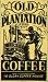 Old Plantation Coffee Porcelain Refrigerator Magnet