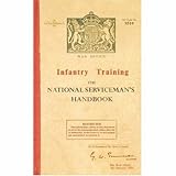 Infantry training : the national serviceman's handbook