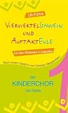 Produkt-Bild: Vierviertelschwein und Auftakteule. Der Kinderchor bei fidula