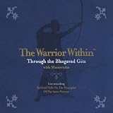 Manorama The Warrior Within Through the Bhagavad Gita