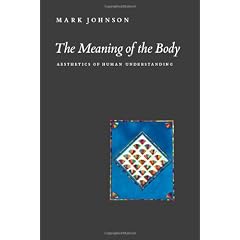 The Meaning of the Body: Aesthetics of Human Understanding