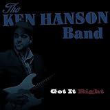 Ken Hanson Band, The Get It Right
