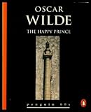 The happy prince and other stories