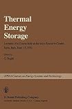 Thermal energy storage : lectures of a course held at the Joint Research Centre, Ispra, Italy, June 1-5, 1981
