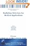 Radiation Detectors for Medical Applications (NATO Security through Science Series B: Physics and Biophysics)