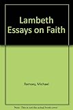 Lambeth essays on faith : essays written for the Lambeth Conference, 1968
