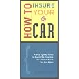 How to Insure Your Car (How to Insure...)'