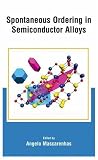 Spontaneous Ordering in Semiconductor Alloys