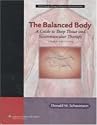 The Balanced Body: A Guide to Deep Tissue and Neuromuscular Therapy with CDROM (LWW Massage Therapy and Bodywork Educational Series)