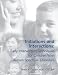 Initiations and Interactions: Early Intervention Techniques for Children with Autism Spectrum Disorders