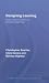 Designing Learning (Key Guides for Effective Teaching in Higher Education)