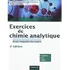 Exercices de Chimie analytique - Avec rappels de cours - 3e �d