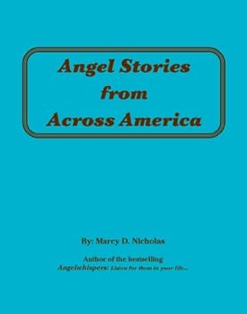 angel stories from across america - marcy d. nicholas