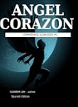 Angel Coraz�n (Glorious Companions #...