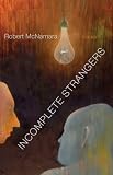 Incomplete Strangers: Poems