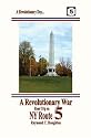 A Revolutionary War Road Trip on NY Route 5: Spend a Revolutionary Day Along the Historic Mohawk Turnpike