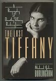Last Tiffany: A Biography of Dorothy Tiffany Burlingham