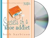 Secrets of a Shoe Addict Book Cover